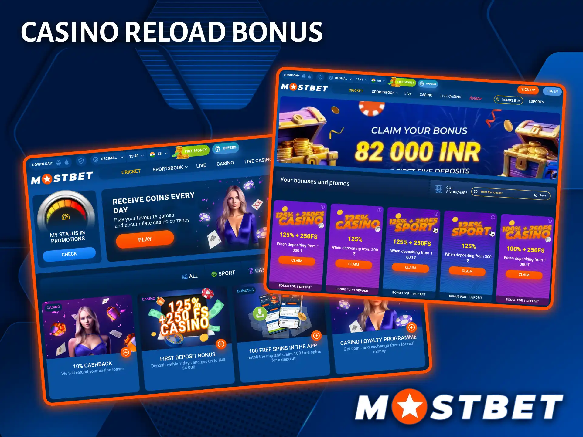 Top up your balance and extend the fun thanks to a generous reload bonus at Mostbet Casino.