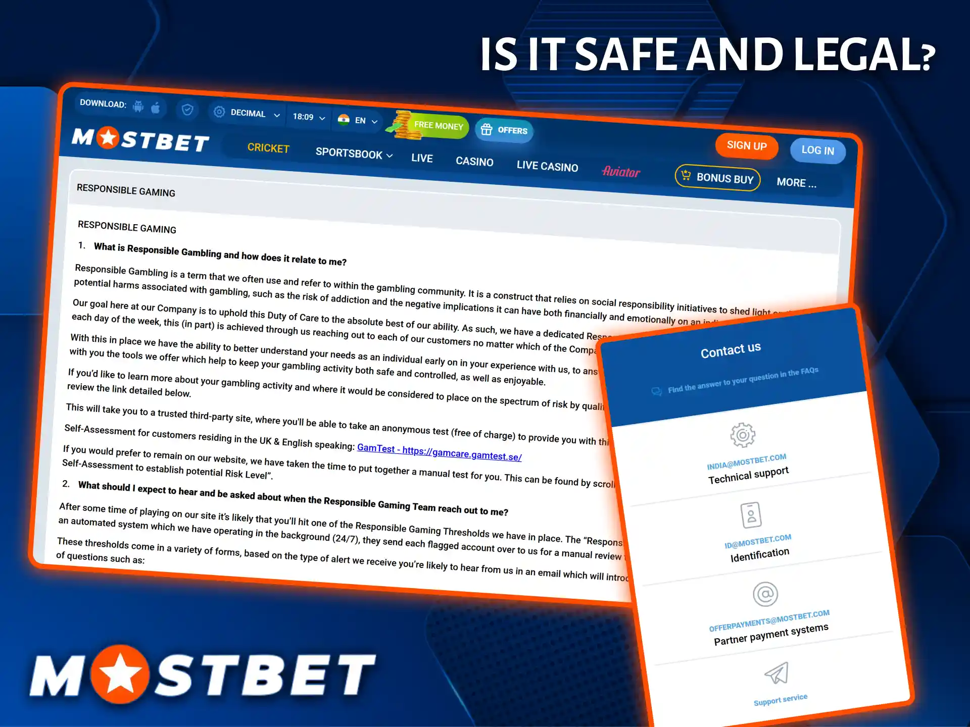 Rest assured that Mostbet Casino is a safe and fully legal platform for residents of India.