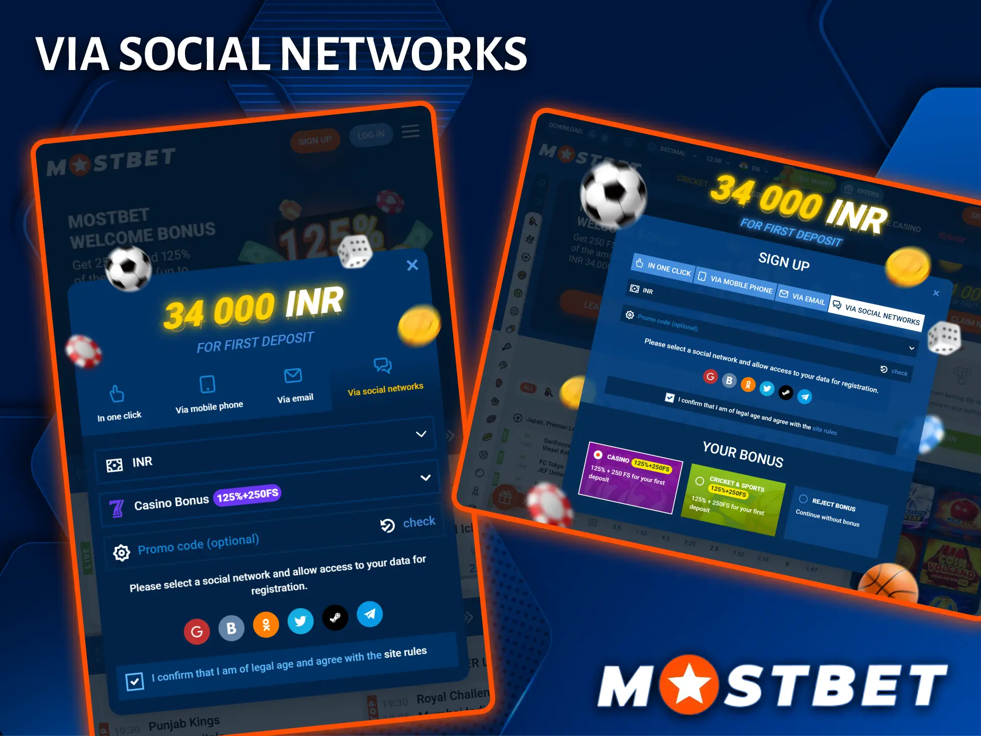 Enjoy the games by registering at Mostbet Casino using your social media accounts.